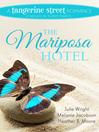 Cover image for The Mariposa Hotel